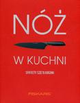 Nóż w kuchni. Sekrety szefa kuchni w sklepie internetowym Booknet.net.pl