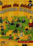 Atlas dla dzieci Historia świata w sklepie internetowym Booknet.net.pl