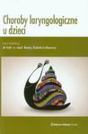 Choroby laryngologiczne u dzieci w sklepie internetowym Booknet.net.pl