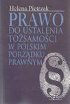 Prawo do ustalenia tożsamości w polskim porządku prawnym w sklepie internetowym Booknet.net.pl