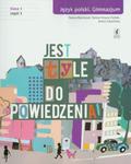 Jest tyle do powiedzenia. Klasa 1, gimnazjum, część 1. Język polski. Podręcznik w sklepie internetowym Booknet.net.pl