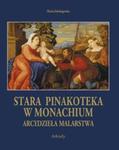 Arcydzieła Malarstwa Stara Pinakoteka w Monachium w sklepie internetowym Booknet.net.pl