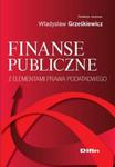 Finanse publiczne z elementami prawa podatkowego w sklepie internetowym Booknet.net.pl