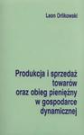 Produkcja i sprzedaż towarów oraz obieg pieniężny w gospodarce dynamicznej w sklepie internetowym Booknet.net.pl