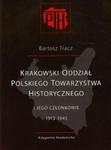 Krakowski Oddział Polskiego Towarzystwa Historycznego i jego członkowie 1913-1945 w sklepie internetowym Booknet.net.pl