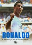 Ronaldo. Obsesja doskonałości w sklepie internetowym Booknet.net.pl