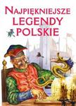 Najpiękniejsze legendy polskie w sklepie internetowym Booknet.net.pl