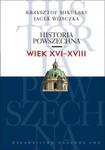 HISTORIA POWSZECHNA WIEK XVI-XVIII w sklepie internetowym Booknet.net.pl