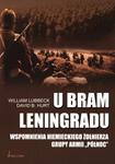 U bram Leningradu. Wspomnienia niemieckiego żołnierza grupy armii Północ w sklepie internetowym Booknet.net.pl