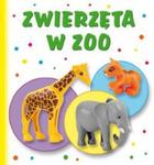 Zwierzęta w zoo Biblioteczka smyka w sklepie internetowym Booknet.net.pl