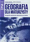 Geografia dla maturzysty Zeszyt ćwiczeń Część 2 Zakres rozszerzony w sklepie internetowym Booknet.net.pl