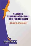 Słownik terminologii celnej UE polsko-angielski / Słownik terminologii celnej UE angielsko-polski w sklepie internetowym Booknet.net.pl