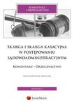 Skarga i skarga kasacyjna w postępowaniu sądowoadministracyjnym w sklepie internetowym Booknet.net.pl