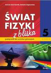 Świat fizyki z bliska. Gimnazjum, część 5. Fizyka. Podręcznik w sklepie internetowym Booknet.net.pl
