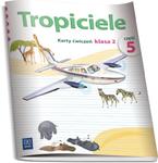 02 TROPICIELE KARTY ĆWICZ.CZ.5 WSIP 9788302104336 w sklepie internetowym Booknet.net.pl