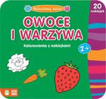 Owoce i warzywa. Maluszkowy świat. Kolorowanka z naklejkami w sklepie internetowym Booknet.net.pl