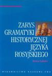 Zarys gramatyki historycznej języka rosyjskiego w sklepie internetowym Booknet.net.pl