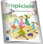 Tropiciele. Klasa 2, szkoła podstawowa, część 2. Karty ćwiczeń w sklepie internetowym Booknet.net.pl