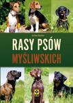 Rasy psów myśliwskch. Wyd II w sklepie internetowym Booknet.net.pl