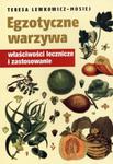 Egzotyczne warzywa. Właściwości lecznicze i zastosowanie w sklepie internetowym Booknet.net.pl