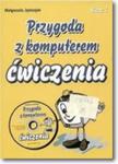 Przygoda z komputerem. Klasa 3. Ćwiczenia plus płyta CD-ROM. w sklepie internetowym Booknet.net.pl