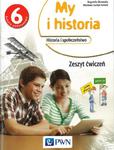 My i historia. Klasa 6, szkoła podstawowa. Historia i społeczeństwo. Zeszyt ćwiczeń w sklepie internetowym Booknet.net.pl