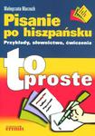 PISANIE PO HISZPAŃSKU - TO PROSTE w sklepie internetowym Booknet.net.pl