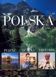 Polska. Pejzaż, sztuka, historia w sklepie internetowym Booknet.net.pl