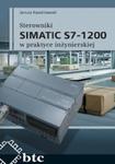 Sterowniki SIMATIC S7-1200 w praktyce inżynierskiej w sklepie internetowym Booknet.net.pl