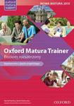 Oxford Matura Trainer. Repetytorium z języka angielskiego. Poziom rozszerzony w sklepie internetowym Booknet.net.pl