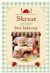 Skrzat gotuje bez laktozy w sklepie internetowym Booknet.net.pl