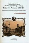 System polityczny prawo konstytucja i ustrój Królestwa Polskiego 1815-1830 w sklepie internetowym Booknet.net.pl