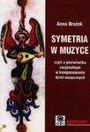 Symetria w muzyce w sklepie internetowym Booknet.net.pl