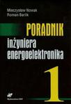 Poradnik inżyniera energoelektronika w sklepie internetowym Booknet.net.pl