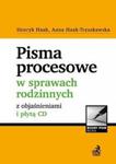 Pisma procesowe w sprawach rodzinnych z objaśnieniami i płytą CD w sklepie internetowym Booknet.net.pl