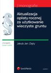 Aktualizacja opłaty rocznej za użytkowanie wieczyste gruntu w sklepie internetowym Booknet.net.pl