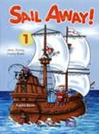 Sail Away! 1 Pupil`s Pack (Pupil`s Book + Story Book) w sklepie internetowym Booknet.net.pl