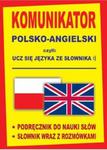 Komunikator polsko-angielski czyli ucz się języka ze słownika :) w sklepie internetowym Booknet.net.pl