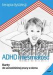 Terapia dysleksji ADHD i nieśmiałość w sklepie internetowym Booknet.net.pl