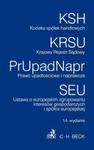 Kodeks spółek handlowych. Krajowy rejestr Sądowy. Prawo upadłościowe i naprawcze. SEU. 14. wydanie w sklepie internetowym Booknet.net.pl