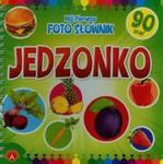 Mój pierwszy foto słownik Jedzonko w sklepie internetowym Booknet.net.pl