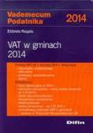 Vademecum Podatnika 2014 VAT w gminach 2014 w sklepie internetowym Booknet.net.pl