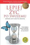 Lepiej żyć po swojemu w sklepie internetowym Booknet.net.pl