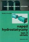 Napęd hydrostatyczny tom 2 Układy w sklepie internetowym Booknet.net.pl