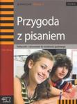 Przygoda z pisaniem. Podręcznik z ćwiczeniami dla kl.1 gimnazjum w sklepie internetowym Booknet.net.pl