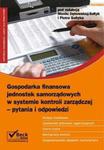 Gospodarka finansowa jednostek samorzadowych w systemie kontroli zarządczej - pytania i odp. w sklepie internetowym Booknet.net.pl