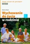 Wychowanie do życia w rodzinie. Gimnazjum, część 1. Zeszyt ćwiczeń w sklepie internetowym Booknet.net.pl