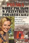 Polska wobec Polaków w przestrzeni poradzieckiej w sklepie internetowym Booknet.net.pl