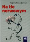 Na tle nerwowym w sklepie internetowym Booknet.net.pl