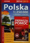 Atlas samochodowy. Polska 1:250 000 + Pierwsza pomoc. Krok po kroku. Ilustrowana instrukcja w sklepie internetowym Booknet.net.pl